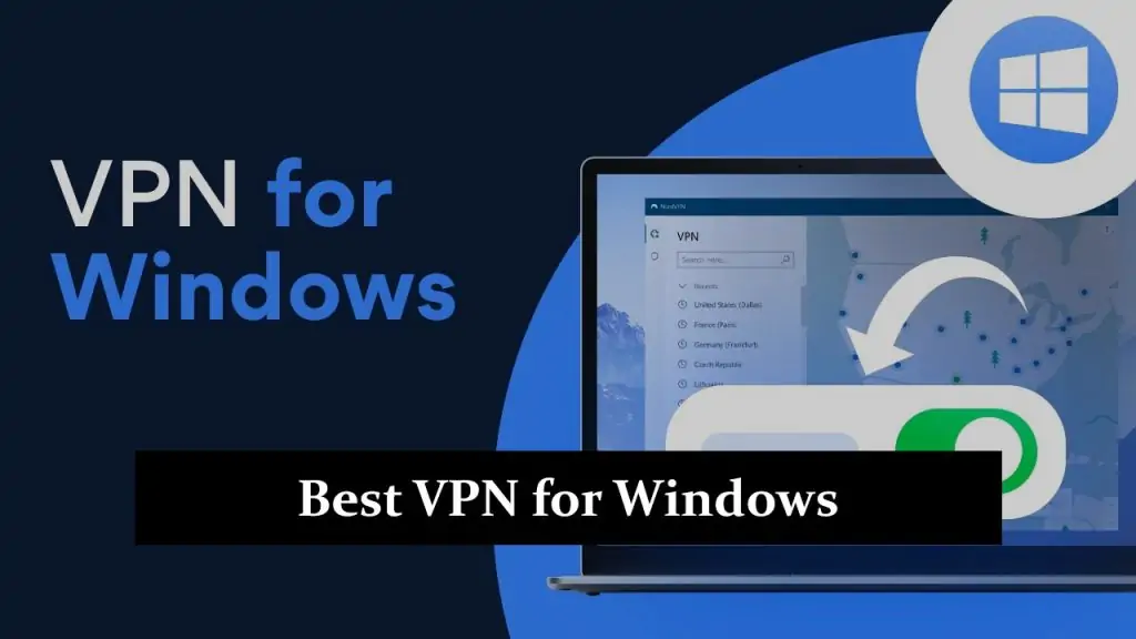 Best VPN for Windows in 2024