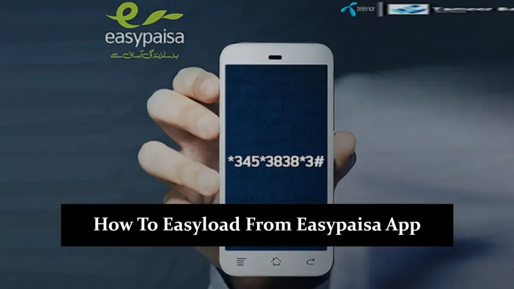 How To Easyload From Easypaisa App